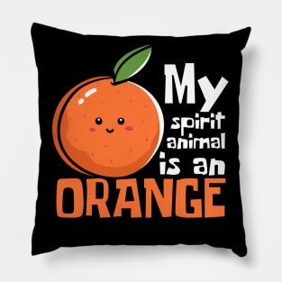 My Spirit Animal Is An Orange Funny Pillow