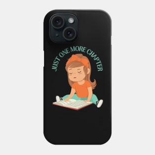 Little sister big sister reading book Just one more chapter I Love Books Bookoholic Phone Case