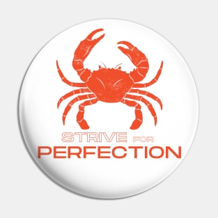 Strive for Perfection (red) Pin