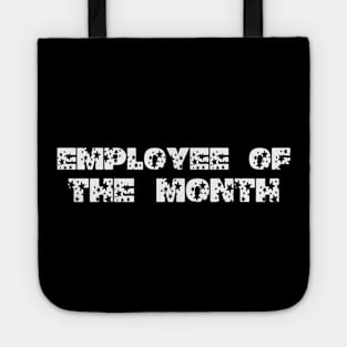 Employee of the Month Tote