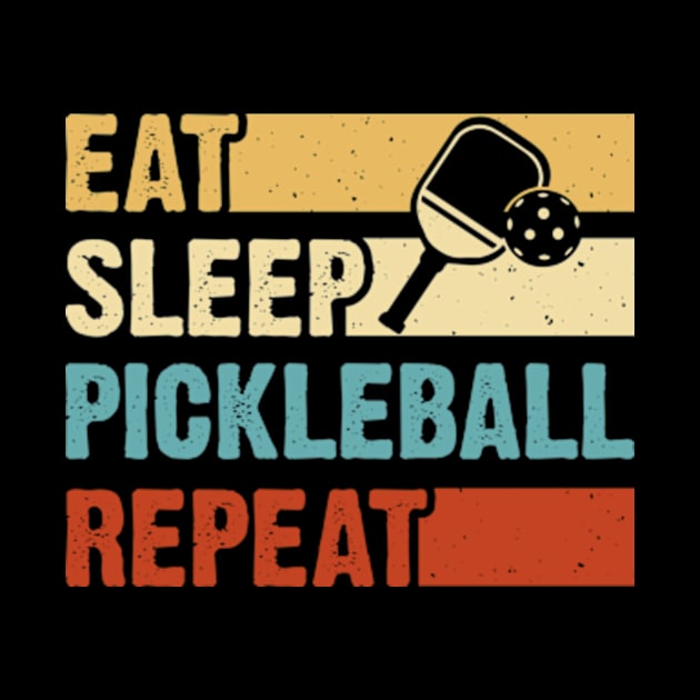 Eat Sleep Pickleball Repeat, Funny Pickleball Player by Shrtitude