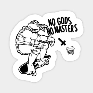 No Gods No Masters ninja turtle Magnet