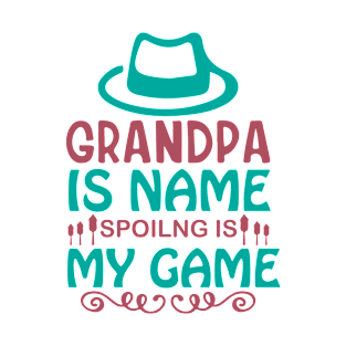 grandpa Is name spoIlng Is my game T-Shirt