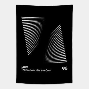 Low / The Curtain Hits The Cast / Minimal Graphic Design Tapestry