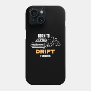 Drifting car - Born To Drift Phone Case