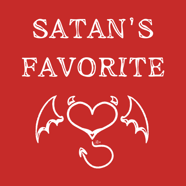 Satan's Favorite (White Text) by Its_MynnuB