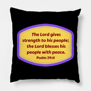 Bible Verse Psalms 29:11 Pillow