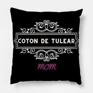 Coton De Tulear - dog moms Pillow