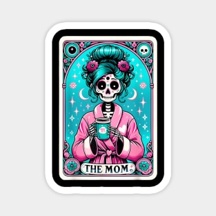 The Mom Tarot Card Skeleton Mothers Day Witch Mom Skull Mama Magnet