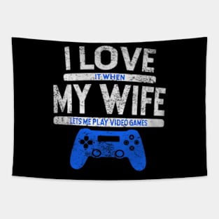 Mens I Love It When My Lets Me Play Video Games Tapestry