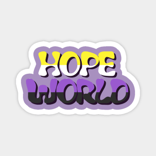 Hope World Non-binary Pride Edition Magnet