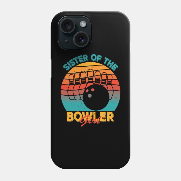 Sister Of The Birthday Bowler Kid Boy Girl Bowling Party Phone Case by David Brown