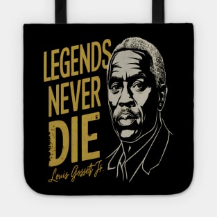 Legends Never Die Louis Gossett Jr Tote