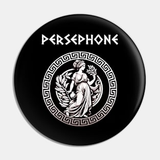 Persephone Ancient Greek Goddess of Spring Queen of Hades Pin