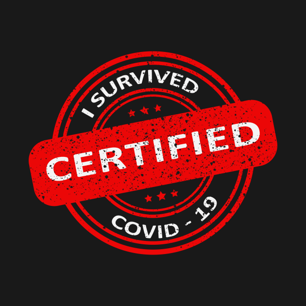 I Survived Covid 19 , Servive Design by Vaolodople