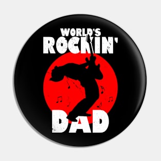 Rockin' Dad Best Dad Gift For Dads Fathers Uncle Pin