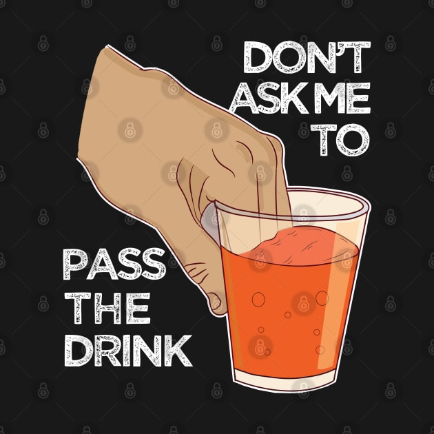 Can you pass my drink please ok funny dank meme by alltheprints
