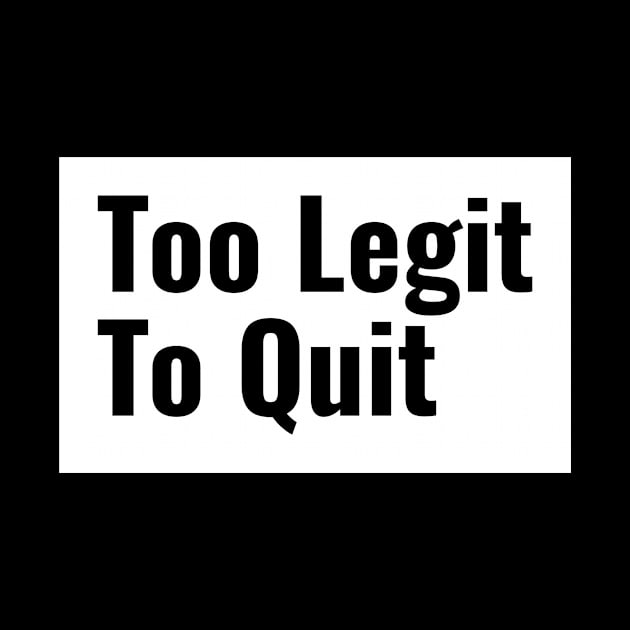 Workout Motivation | Too legit to quit by GymLife.MyLife