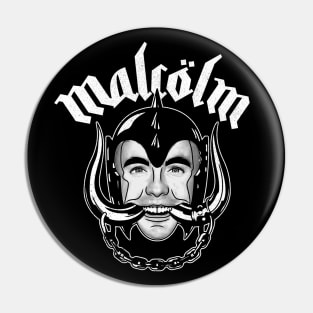 Malcolm in the Metal Pin