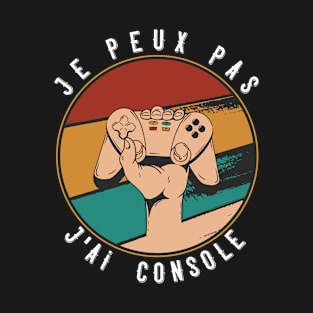 Je Peux Pas J'ai Console Ado jeux videos T-Shirt