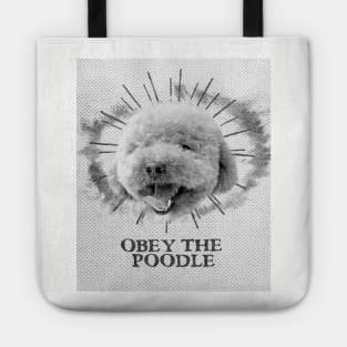 Funny Poodle Design - Obey The Poodle Tote