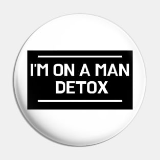 Man Detox Pin