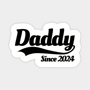 Daddy since 2024 father pregnancy pregnant baby Magnet