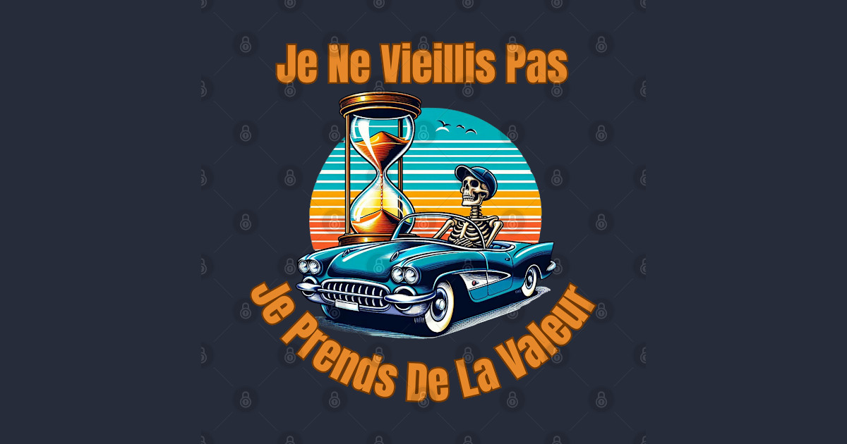 T-Shirt Citation Je Ne Vieillis Pas Je Prends De La Valeur
