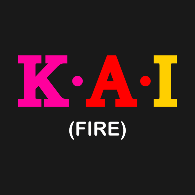 Kai - Fire. by Koolstudio