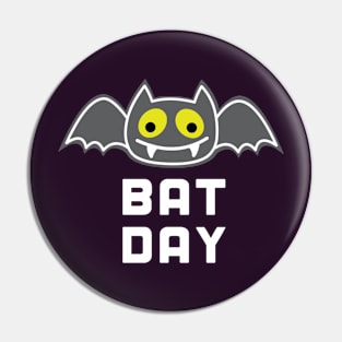 Bat Day Pin