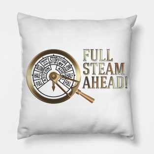 Full Steam Ahead! Pillow