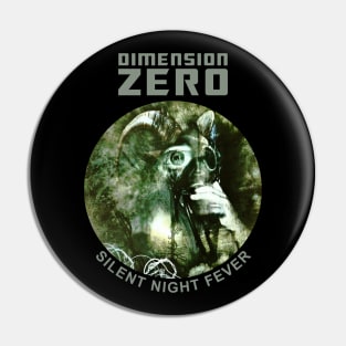 Dimension Zero "Silent Night Fever" Tribute Pin