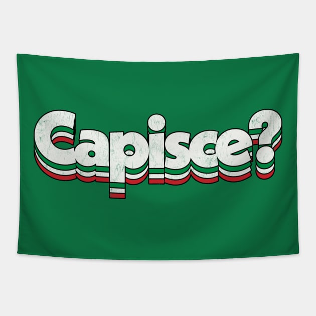 Capisce? Retro Style Italian Phrase Design Tapestry by DankFutura