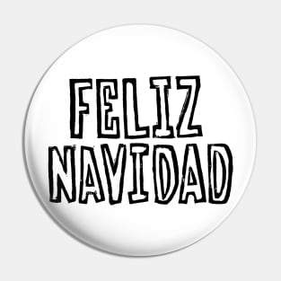 Feliz Navidad (Black Ink Version) Pin