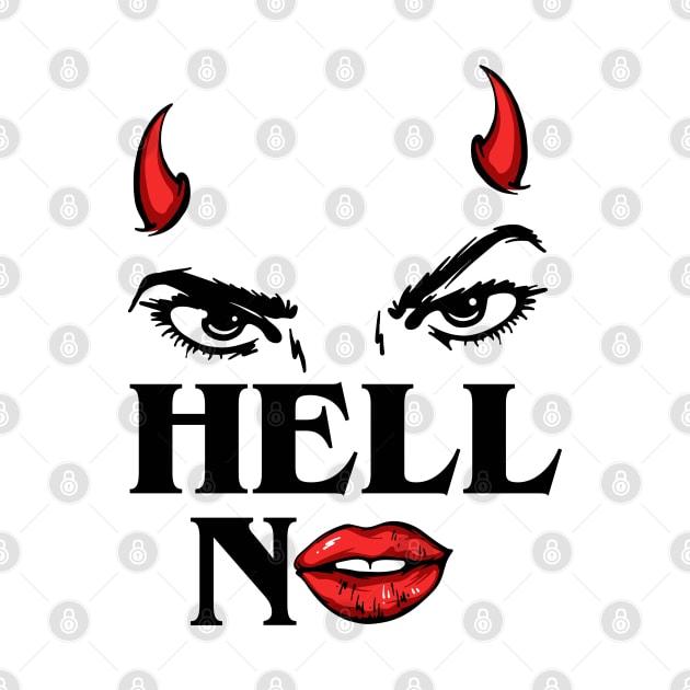Hell No by CHAKRart