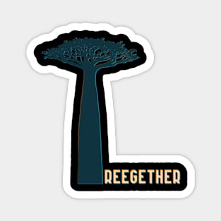 Treegether Magnet