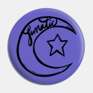 LUNAtic Pin