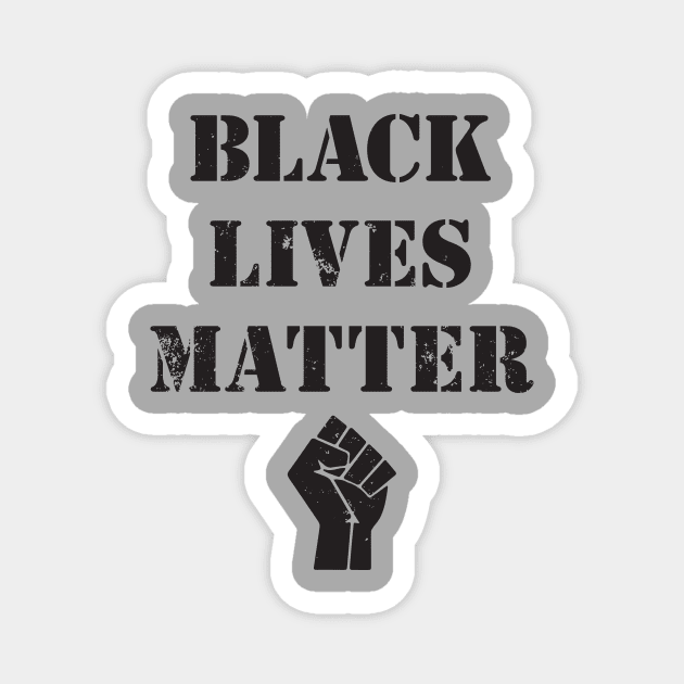 BLACK LIVES MATTER FIST SHIRT Magnet by blacklives