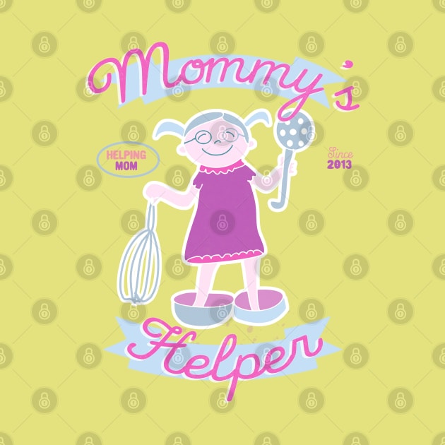 Mommy's Helper by Luli and Liza