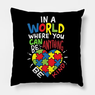 Autism Be Kind Kindness Pillow