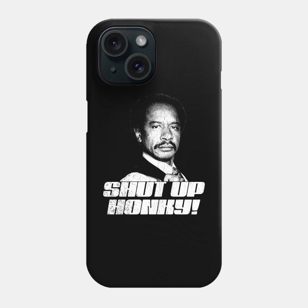 Shut Up Honky!   Retro The Jeffersons Phone Case by DudiDama.co