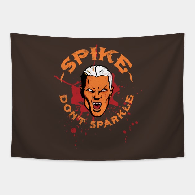 Spike Don't Sparkle Tapestry by mannypdesign