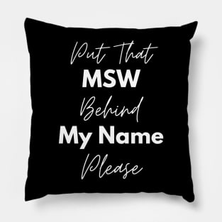 MSW Social Worker Graduation Gift Pillow