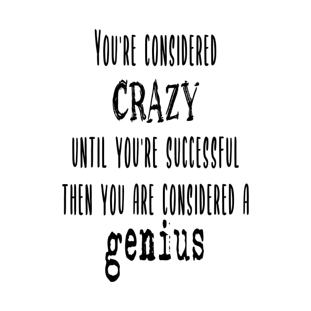 New Year - Crazy to Genius: Success - Motivational Quotes 3 by pbDazzler23