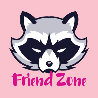 Friend Zone - raccoon T-Shirt