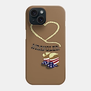 Heart Wrangler Phone Case