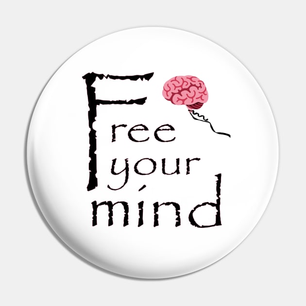 Free Your Mind Pin by RawSunArt