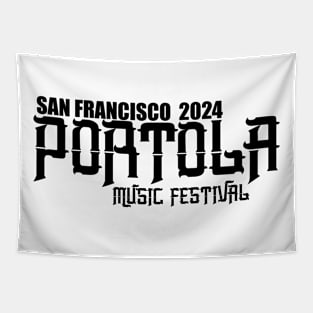 Portola Music Festival 2024 Tapestry