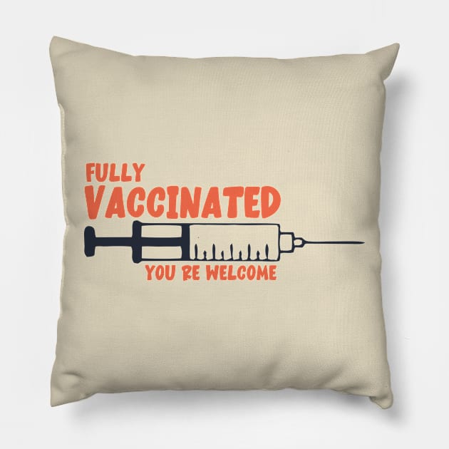 Fully Vaccinated Pillow by Nawaw