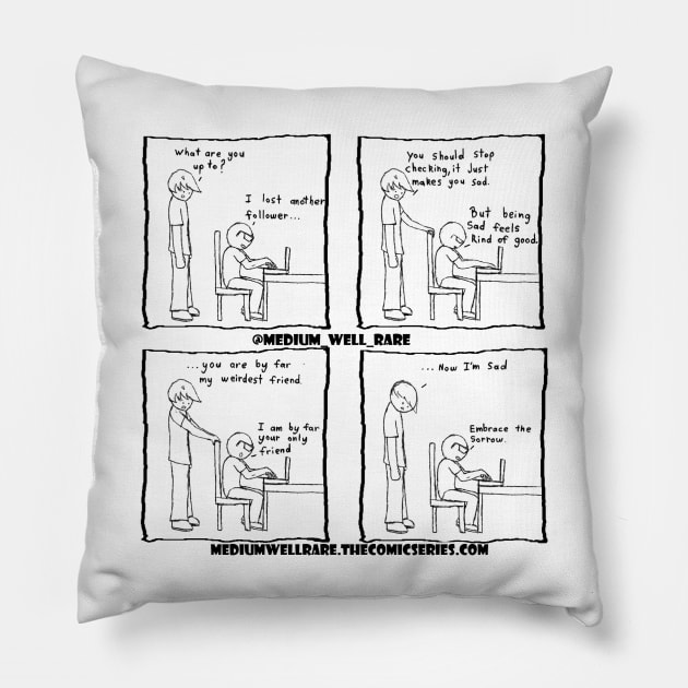 sad is happy? Pillow by Medium_well_rare